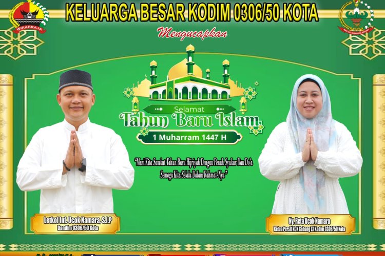 Keluarga Besar Kodim 0306/50 Kota Mengucapkan Selamat Tahun Baru Islam 1 Muharram 1447 H
